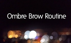 Ombre Brow Routine