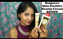 Banjara's Skin Positive Beauty Cream REVIEW | Stacey Castanha