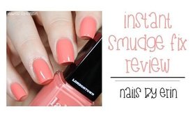 Londontown Instant Smudge Fix Demo & Review | NailsByErin