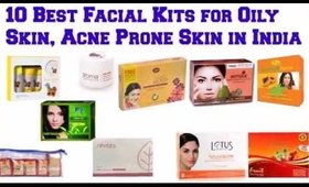 10 best facial kits for only skin acne prone skin in india
