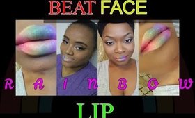 BEAT FACE W/ Rainbow Lip (COLLAB)