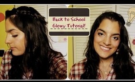 BACK TO SCHOOL GLOWY DRUGSTORE TUTORIAL