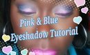 Pink Gave Me The Blues | Eyeshadow Tutorial
