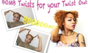 BOMB Twisting Technique for a Twist Out Success!! | Hair Tutorial