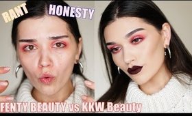 GRWM | RANT | Honesty | Fenty Beauty vs KKW Beauty