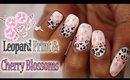 Delicate Cherry Blossoms and Leopard Print Nailart | Tutorial