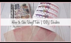 How to Use Vinyl Tabs | DIY Dividers