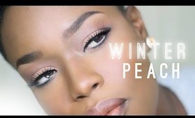 Winter Makeup Tutorial | Peach Cheeks eyes & Lips