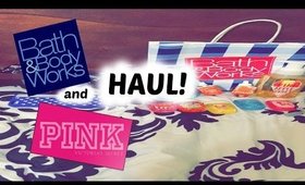 Bath & Body Works and VS Pink Haul!