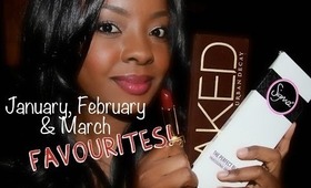 January, February and March 2014 Favourites!