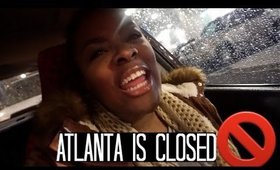 | Daily Vlog | Atlanta Is CLOSED!