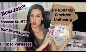 Free Stuff, New Job, BreakUps, Oh My | PinchMe Unboxing + Life Updates