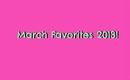 March Favorites: 2013