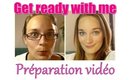 Get ready with me: Préparation vidéo