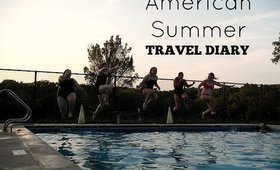 Travel Diary : American Summer