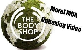 The Body Shop unboxing Merel Mua