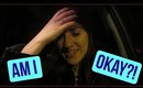 Am I OK?? | vlogmas day 3