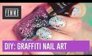 DIY: Graffiti nail art - FEMME