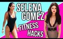 SELENA GOMEZ FITNESS HACKS Every Girl Should Know !!