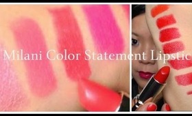 Swatches & Review: Milani Color Statement Lipstick Collections