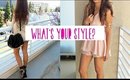 Belinda Selene | What's Your Style?