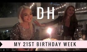 Daily Hayley | My 21st Birthday Week