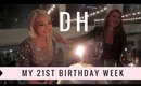 Daily Hayley | My 21st Birthday Week