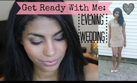 GRWM ♥ Wedding Guest Makeup and Outfit