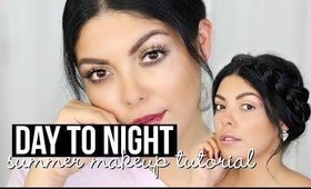 SUMMER GLOW DAY TO NIGHT MAKEUP TUTORIAL | Sonia Castaneda