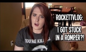 RockettVLOG: "I Got Stuck in a Romper?!"