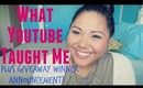 GIVEAWAY WINNER! +What Youtube Taught Me!