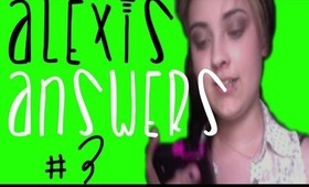 Alexis Answers #3 (O2L, 1D, Music, Manda31409)  • Alexis Burleson