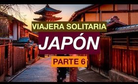 Viajar sola por Japón Parte 6 | Viajera Solitaria