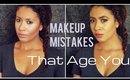 Makeup Mistakes To Avoid That Age You!