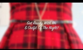 Get Ready With Me & Outfit Of The Night ♥