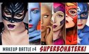 Makeup battle #4 SUPER BOHATERKI  || Zmalowana