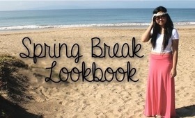 Spring Break Lookbook