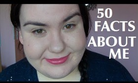 50 Facts About Me | MakeupByLaurenMarie