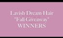 Lavish Dream Hair "Fall Giveaway" Winners