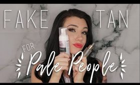 BEST TANNER FOR PALE SKIN | QUINNFACE