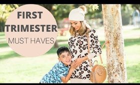 First Trimester MUST-HAVES / Survival Kit