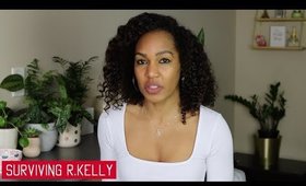 Let's Talk About Surviving R Kelly.....
