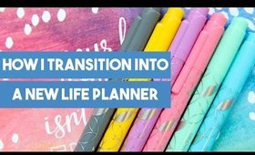 How I Transition Into a New Life Planner