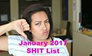 January 2017 SHIT List (VERY Political)