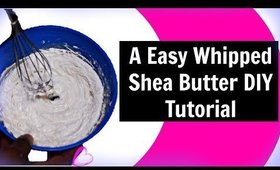 DIY Whipped Shea Butter with Aloe Vera Tutorial | Moisturizing Dry 4c Hair