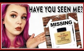 HYPED MAKEUP THAT WENT MISSING (RIP)