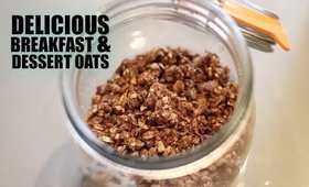 Delicious Breakfast & Dessert Oats | Lily Pebbles