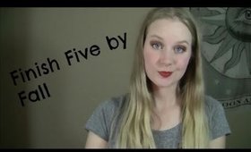 Finish Five by Fall Finale