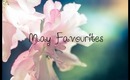 May 2012 Favourites!