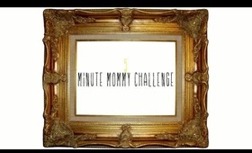 TAG: 5 minute mommy challenge | By: Kalei Lagunero